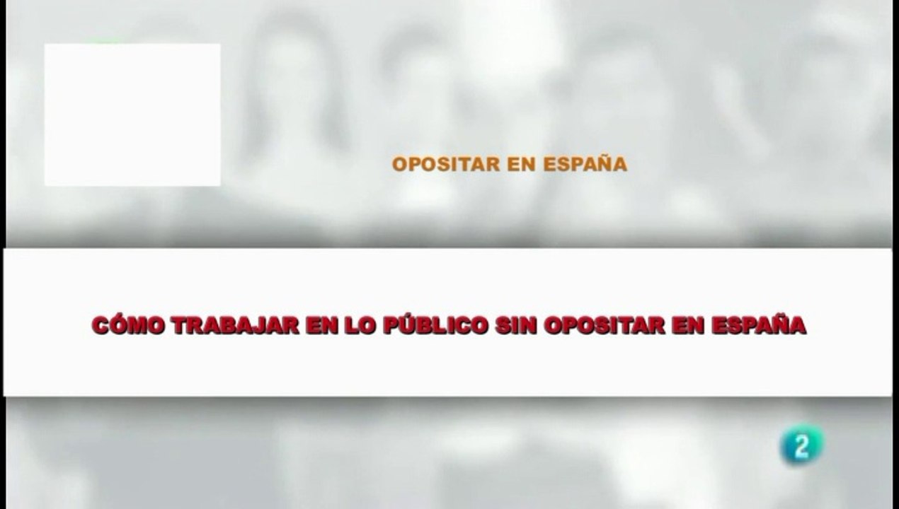 CÓMO TRABAJAR EN LO PÚBLICO SIN OPOSITAR EN ESPAÑA
