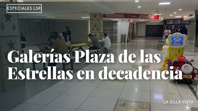 Galerías Plaza de las Estrellas en decadencia