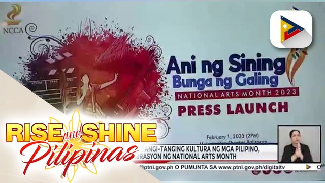 Galing sa sining at katatangi-tanging kultura ng mga Pilipino, ibibida sa selebrasyon ng National Arts Month; mga aktibidad para sa National Arts Month, face-to-face nang gagawin