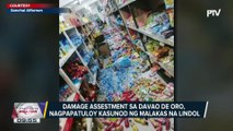 Damage assessment sa Davao de Oro, nagpapatuloy kasunod ng malakas na lindol