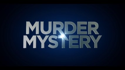 MURDER MYSTERY (2019) Bande Annonce VF - HD
