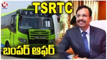 TSRTC Bumper Offer For Reservation Passengers _ Telangana _ V6 News