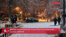 Malatya beyaza büründü! Turgut Özal Üniversitesi'nde sınavlar ertelendi
