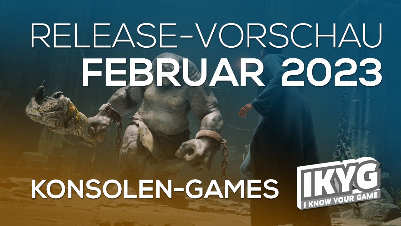 Games-release-vorschau - februar 2023 - konsole