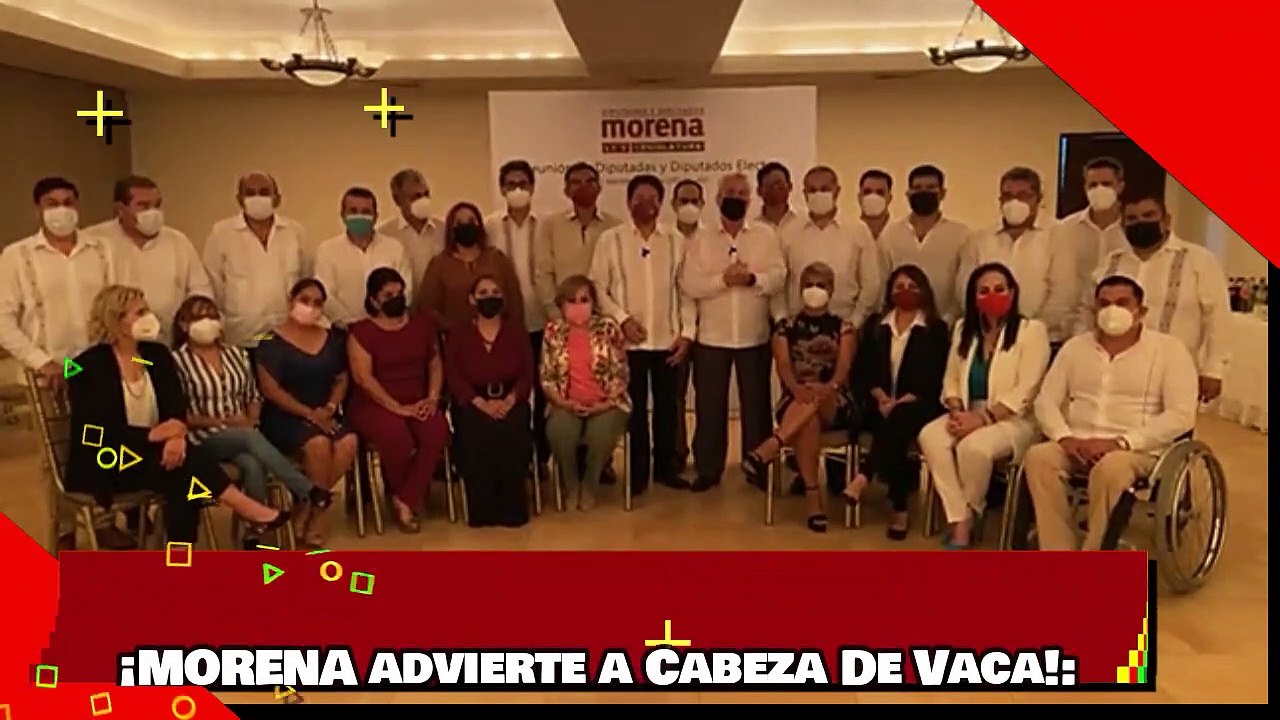 ¡MORENA advierte a Cabeza De Vaca!