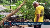 Jalan Menuju KM 0 Indonesia di Sabang Putus