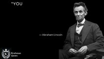 “You cannot build character and courage by taking away people's initiative and independence” Abraham Lincoln. Quotes