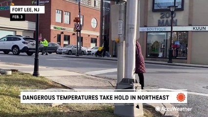 Bitter cold, dangerous temperatures take hold in Northeast