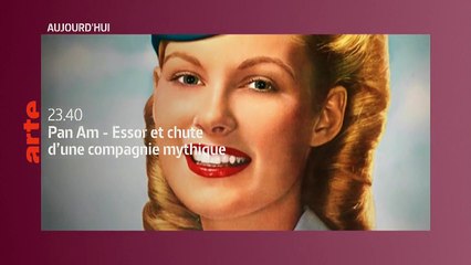 Pan Am : essor et chute d’une compagnie mythique - 2 février