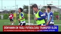 Dünyanın en yaşlı futbolcusu Kazuyoshi Miura, 55 yaşında Portekiz'e transfer oldu!