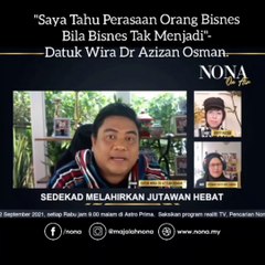 Pernah Gagal,Datuk Wira Dr Azizan Osman Punya Strategi Untuk Bangkit!