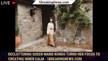 108695-mainDecluttering queen Marie Kondo turns her focus to creating inner calm - 1breakingnews.com