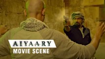 Manoj Bajpayee's Dangerous Mission In Egypt | Aiyaary | Movie Scene | Neeraj Pandey