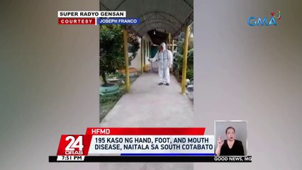 195 kaso ng Hand, Foot, and Mouth Disease, naitala sa South Cotabato | 24 Oras