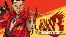 Shadow Warrior 3: Definitive Edition - Tráiler de Anuncio