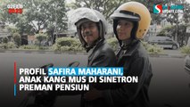 Profil Safira Maharani, Anak Kang Mus di Sinetron Preman Pensiun