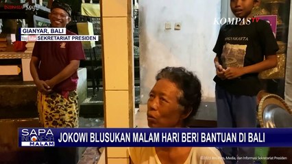 Blusukan Malam Hari, Jokowi Datang ke Rumah Warga di Gianyar Beri Bantuan