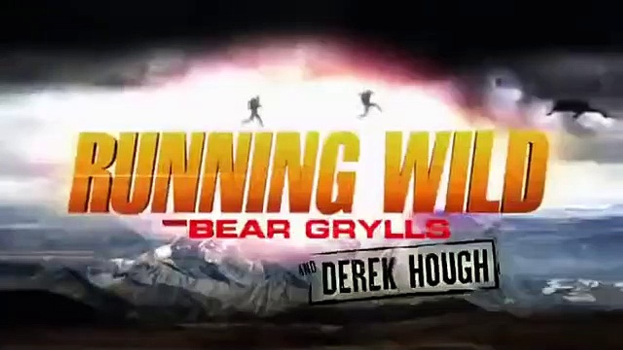 Running Wild with Bear Grylls - Se4 - Ep05 - Derek Hough HD Watch