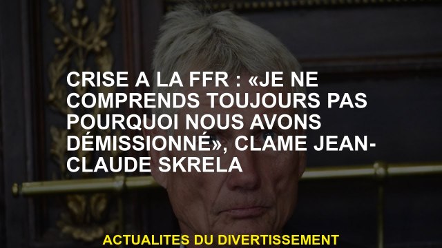 Crise au FFR: Je ne comprends toujours pas pourquoi nous avons démissionné , proclame Jean-Claude S