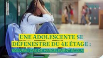 Une adolescente se défenestre du 4e étage : nouveau cas de harcèlement scolaire ?