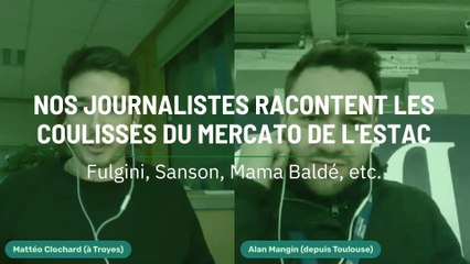 Nos journalistes racontent les coulisses du mercato de l'ESTAC