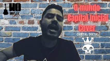 O mundo - Capital Inicial