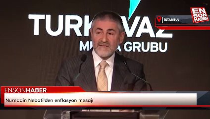 Nureddin Nebati'den enflasyon mesajı