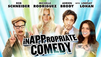 InAPPropriate Comedy (2013) | Official Trailer, Full Movie Stream Preview
