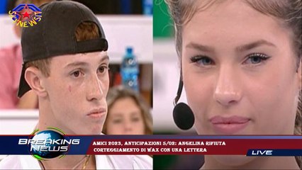 Amici 2023, anticipazioni 5/02: Angelina rifiuta  corteggiamento di Wax con una lettera