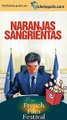 My French Film Festival 2023: Naranjas sangrientas