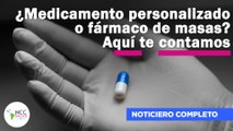 ¿Medicamento personalizado o fármaco de masas? Aquí te contamos | 131 | 6 al 12 de febrero 2023