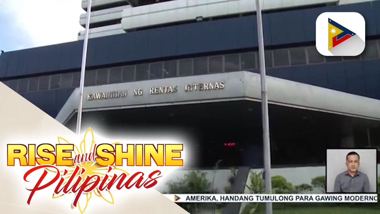 BIR, nagsampa ng kaso sa DOJ laban sa mga indibidwal at korporasyon na hindi nagbabayad ng buwis