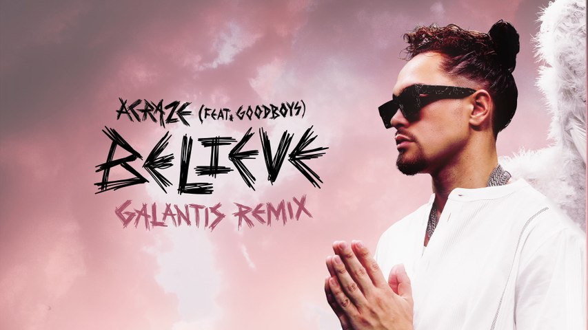 ACRAZE - Believe