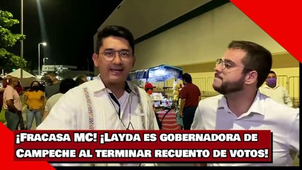¡Fracasa MC! ¡Layda es gobernadora de Campeche al terminar recuento de votos!