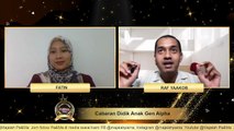 Cabaran Didik Anak Gen Alpha bersama Raf Yaakob
