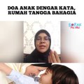 Doa Anak Dengar Kata, Rumah Tangga Bahagia