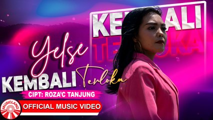 Yelse - Kembali Terluka [Official Music Video HD]