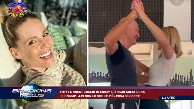 Totti e Noemi Bocchi in crisi? L'indizio social che il gossip: «Lei non lo segue più».Cosa succede