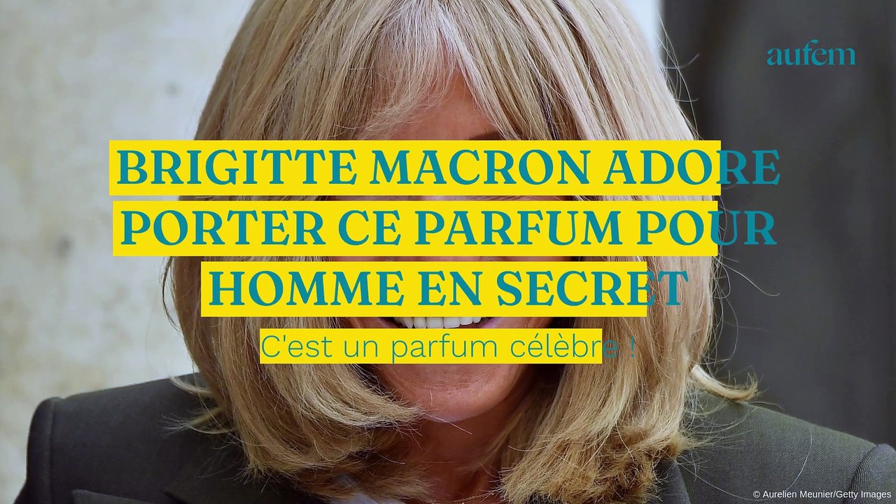 Brigitte Macron adore porter ce parfum pour homme en secret Vidéo Dailymotion