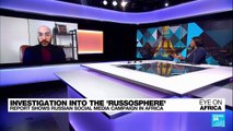 Investigating the 'Russosphere' – the Russian propaganda campaign targeting Africa