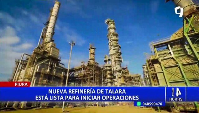 Petroperú: nueva refinería de Talara inicia operaciones esta semana