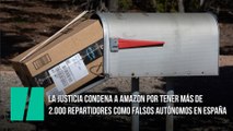 La Justicia condena a Amazon por tener más de 2.000 repartidores como falsos autónomos en España