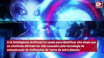 Cientistas descobrem possíveis evidências de civilizações extraterrestres