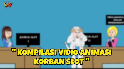 Kumpulan Vidio Kartun Slot - Korban Slot