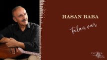 Hasan Baba - Talan Yar (Official Audio)