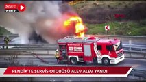 Pendik'te servis otobüsü alev alev yandı 
