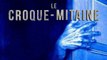 LE CROQUE-MITAINE (2023) Bande Annonce VF (2022)