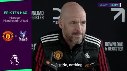 Ten Hag wants focus on Palace, despite Greenwood news