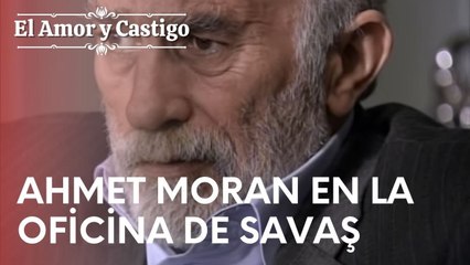 Ahmet Moran en la oficina de Savaş | Amor y Castigo - Episodio 17