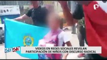 ¡Preocupante! Videos revelan participación de niños en marchas y discursos radicales contra el gobierno